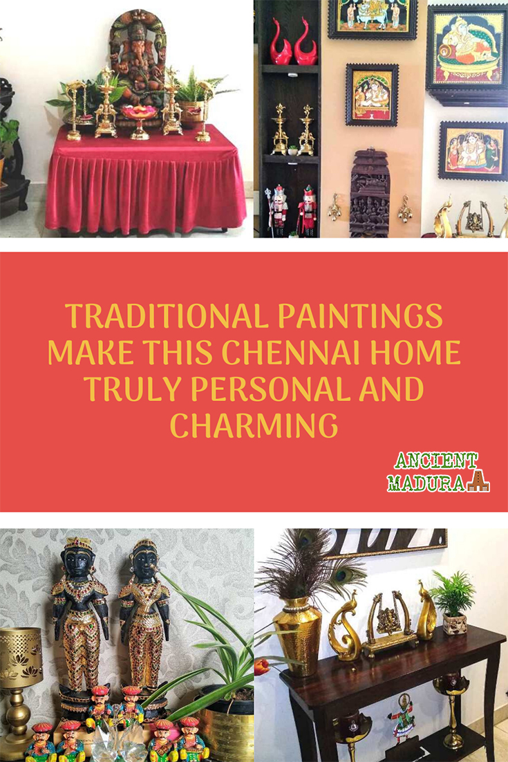 Traditional Paintings made by the home owner herself, along with antique brass artefacts make this Chennai Home truly Personal and Charming!